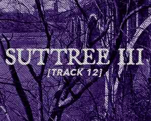 Buddy and The Huddle Suttree III